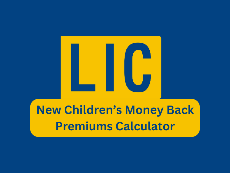 New-Childrens-Money-Back-Premiums-Calculator